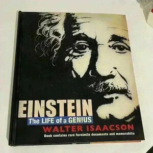 Walter Isaacson
Einstein: The Life of a Genius